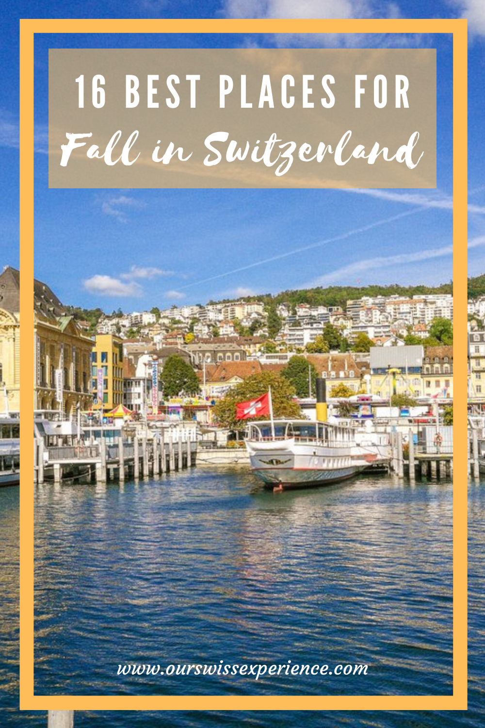 16 Best places for fall in Switzerland - Our Swiss experience